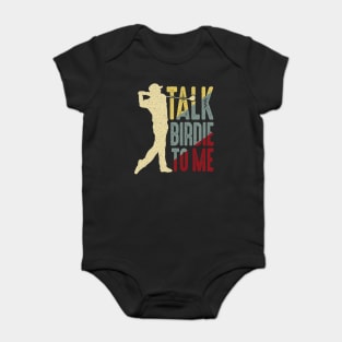 Golf Talk Birdie To Me Baby Bodysuit